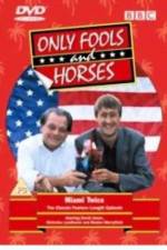 Watch Only Fools and Horses Miami Twice Part 2 - Oh to Be in England Alluc
