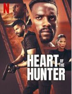 Watch Heart of the Hunter Putlocker