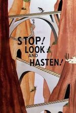 Watch Stop! Look! And Hasten! (Short 1954) Alluc