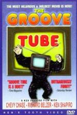Watch The Groove Tube Alluc