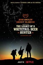 Watch The Legacy of a Whitetail Deer Hunter Alluc