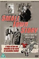 Watch Small Town Story Alluc