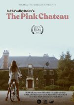 Watch The Pink Chateau Alluc