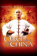 Watch Once Upon a Time in China Alluc