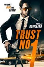 Watch Trust No 1 Alluc