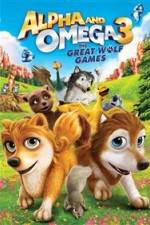 Watch Alpha and Omega 3: The Great Wolf Games Alluc