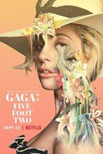 Watch Gaga: Five Foot Two Alluc