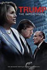 Watch Trump: The Impeachment Alluc