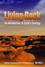 Watch Living Rock: Introduction to Earth\'s Geology Alluc