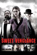 Watch Sweet Vengeance Alluc