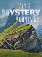 Watch Italy\'s Mystery Mountains Alluc