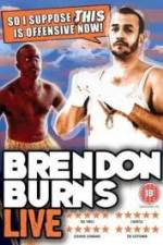 Watch Brendon Burns - So I Suppose This is Offensive Now Alluc