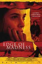 Watch Edge of Madness Alluc