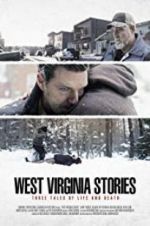 Watch West Virginia Stories Alluc