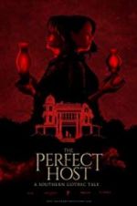 Watch The Perfect Host: A Southern Gothic Tale Alluc