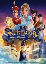 Watch The Nutcracker and the Magic Flute Alluc