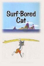 Watch Surf-Bored Cat Alluc
