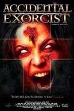 Watch Accidental Exorcist Alluc