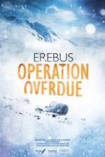 Watch Erebus: Operation Overdue Alluc