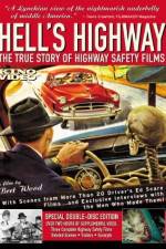 Watch Hell's Highway The True Story of Highway Safety Films Alluc