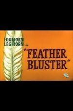 Watch Feather Bluster (Short 1958) Alluc