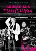 Watch Grsse aus Fukushima Alluc