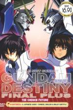 Watch Mobile Suit Gundam Seed Destiny Final Plus: The Chosen Future (OAV) Alluc