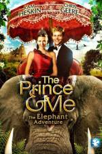 Watch The Prince & Me The Elephant Adventure Alluc