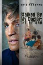 Watch Stalked by My Doctor: The Return Alluc