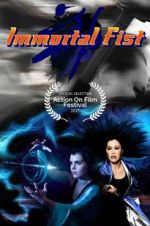 Watch Immortal Fist: The Legend of Wing Chun Alluc