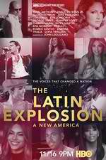 Watch The Latin Explosion: A New America Alluc