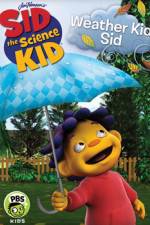 Watch Sid the Science Kid Weather Kid Sid Alluc