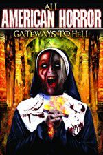 Watch All American Horror: Gateways to Hell Alluc