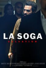 Watch La Soga: Salvation Vodly