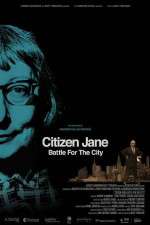 Watch Citizen Jane Battle for the City Alluc