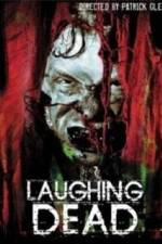 Watch Laughing Dead Alluc
