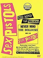 Watch Classic Albums: Never Mind the Bollocks, Here\'s the Sex Pistols Alluc