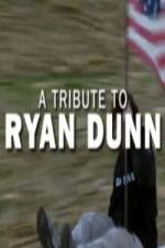 Watch Ryan Dunn Tribute Special Alluc