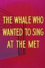 Watch Willie the Operatic Whale Alluc