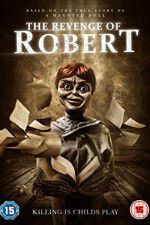Watch The Revenge of Robert the Doll Alluc