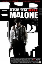Watch Give 'em Hell Malone Alluc