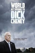 Watch The World According to Dick Cheney Alluc