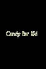 Watch Candy Bar Kid Alluc