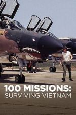 Watch 100 Missions Surviving Vietnam 2020 Online Alluc