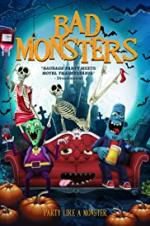 Watch Bad Monsters Alluc