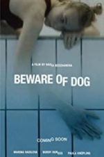 Watch Beware of Dog Alluc