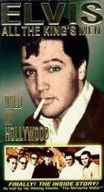 Watch Elvis: All the King\'s Men (Vol. 3) - Wild in Hollywood Alluc