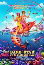 Watch Barb and Star Go to Vista Del Mar Alluc