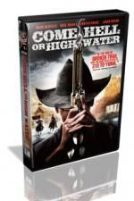 Watch Come Hell or Highwater Alluc