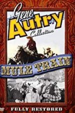Watch Mule Train Alluc